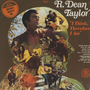 R. Dean Taylor <br> I Think, Therefore I Am