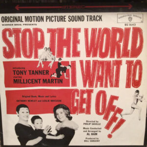 Anthony Newley, Leslie Bricusse <br> Stop The World I Want To Get Off