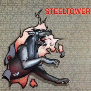 Steeltower <br> Night Of The Dog