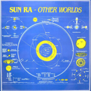 Sun Ra <br> Other Worlds