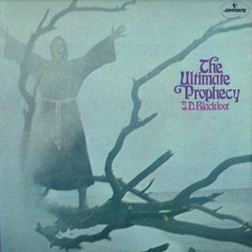 J. D. Blackfoot <br> The Ultimate Prophecy