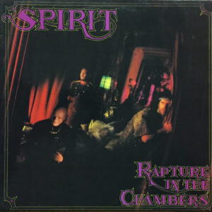 Spirit (8) <br> Rapture In The Chambers