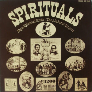 The Alabama Singers <br> Spirituals: Negro Spiritual Music