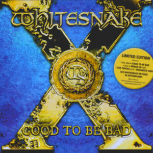Whitesnake <br> Good To Be Bad