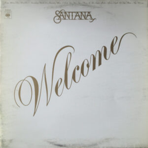 Santana <br> Welcome