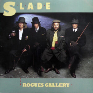 Slade <br> Rogues Gallery