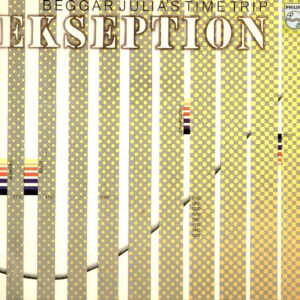 Ekseption - Beggar Julia's Time Trip