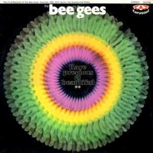 Bee Gees <br> Rare, Precious & Beautiful