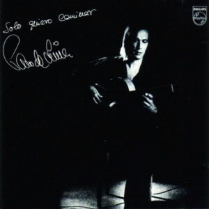 Paco de Lucia* <br> Solo Quiero Caminar