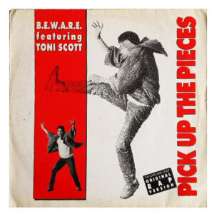 B.E.W.A.R.E. Featuring Toni Scott*, DJ Fix (2) <br> Pick Up The Pieces