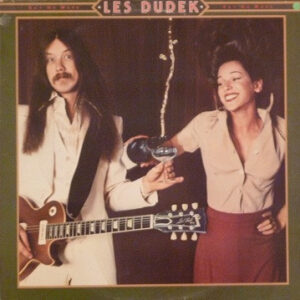Les Dudek <br> Say No More