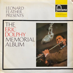 Eric Dolphy <br> The Eric Dolphy Memorial Album