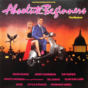 Various <br> Songs From The Original Motion Picture Absolute Beginners - The Musical