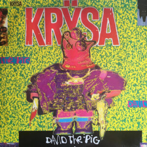 Krÿsa <br> David The Pig
