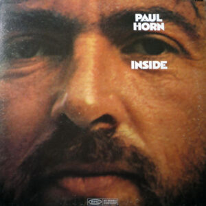Paul Horn <br> Inside