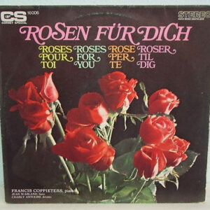 Francis Coppieters <br> Rosen Für Dich