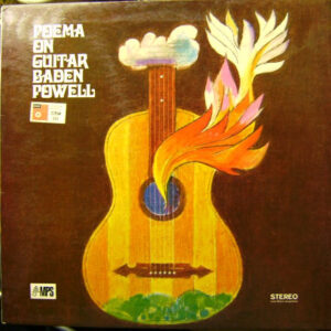 Baden Powell <br> Poema On Guitar