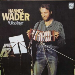Hannes Wader <br> Volkssänger