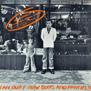 Ian Dury <br> New Boots And Panties!!