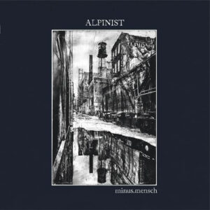 Alpinist <br> Minus.Mensch