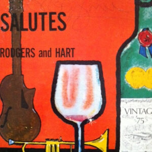 Ruby Braff / George Barnes Quartet <br> Braff/Barnes Quartet Salutes Rodgers And Hart