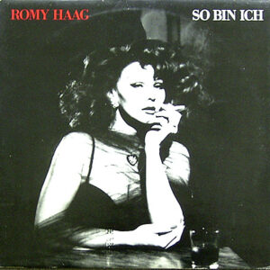 Romy Haag <br> So Bin Ich
