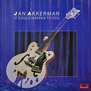 Jan Akkerman <br> It Could Happen To You