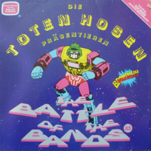 Die Toten Hosen <br> The Battle Of The Bands 85
