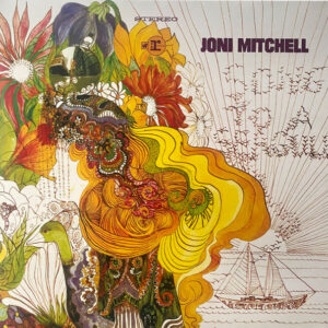 Joni Mitchell <br> Song To A Seagull