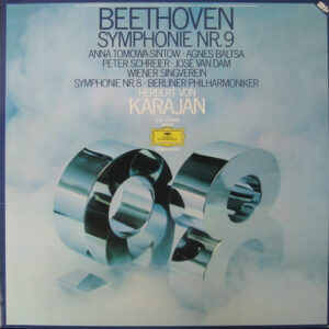 Ludwig van Beethoven - Herbert von Karajan, Anna Tomowa-Sintow, Agnes Baltsa, Peter Schreier, José van Dam, Wiener Singverein, Berliner Philharmoniker <br> Symphonie Nr. 9 - Symphonie Nr. 8