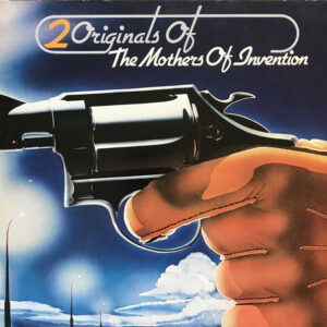 The Mothers Of Invention* <br> 2 Originals Of The Mothers Of Invention
