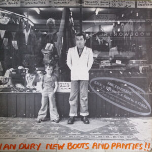 Ian Dury <br> New Boots And Panties!!