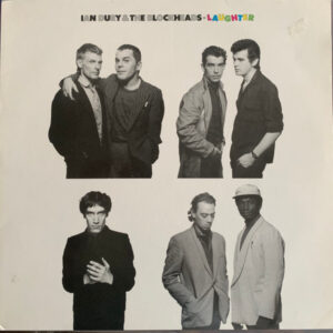 Ian Dury & The Blockheads* <br> Laughter
