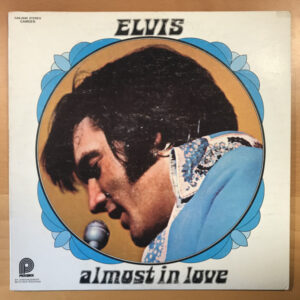 Elvis Presley <br> Almost In Love