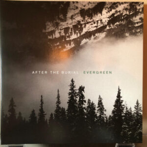 After The Burial <br> Evergreen