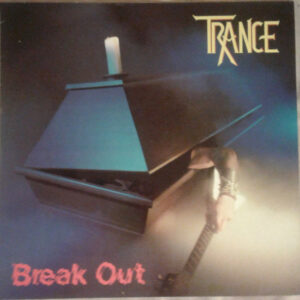 Trance (6) - Break Out