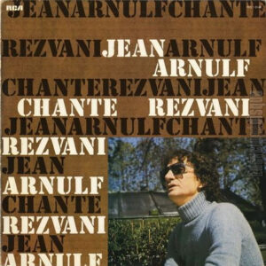 Jean Arnulf <br> Jean Arnulf Chante Rezvani