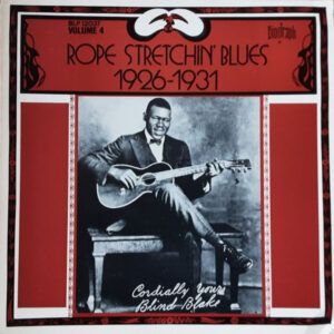 Blind Blake <br> Rope Stretchin' Blues 1926-1931 (Volume 4)