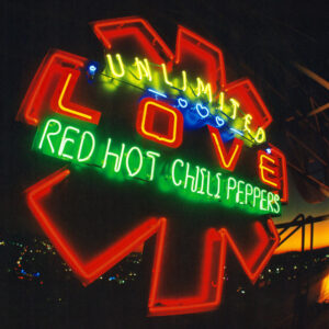 Red Hot Chili Peppers <br> Unlimited Love