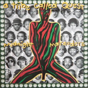 A Tribe Called Quest <br> Midnight Marauders