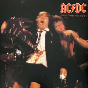 AC/DC <br> If You Want Blood You've Got It