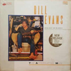 Bill Evans (3) , Special Guest John McLaughlin <br> The Alternative Man