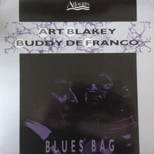 Art Blakey - Buddy De Franco* <br> Blues Bag