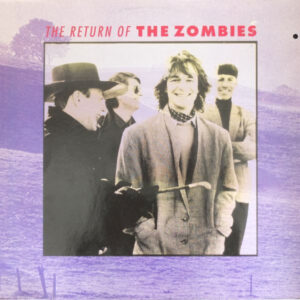 The Zombies <br> The Return Of The Zombies