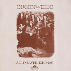 Ougenweide <br> All Die Weil Ich Mag