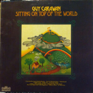 Guy Carawan <br> Sitting On Top Of The World - Mountain Songs