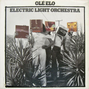 Electric Light Orchestra <br> Olé ELO