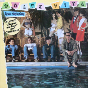Spider Murphy Gang <br> Dolce Vita