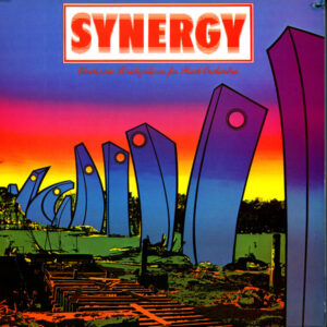 Synergy (3) <br> Electronic Realizations For Rock Orchestra
