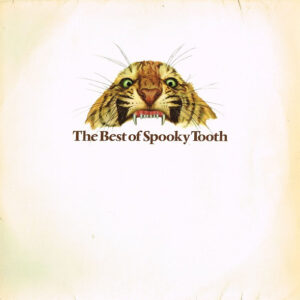 Spooky Tooth <br> The Best Of Spooky Tooth